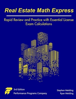 Paperback Real Estate Math Express: Rapid Review and Practice with Essential License Exam Calculations Book