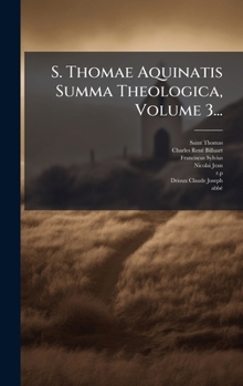 Hardcover S. Thomae Aquinatis Summa Theologica, Volume 3... [Latin] Book