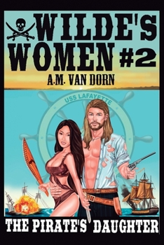 Paperback Wilde's Women #2 The Pirate's Daughter Book
