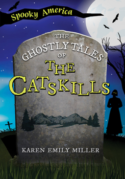Paperback The Ghostly Tales of the Catskills Book