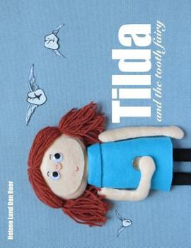 Paperback Tilda And The Tooth Fairy Book