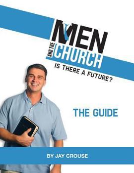 Paperback Men and the Church: Is There a Future? the Guide Book