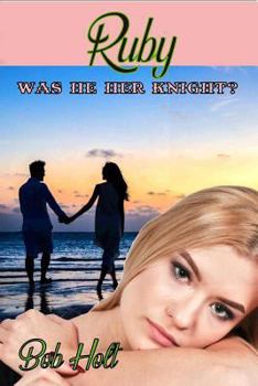 Paperback Ruby: Was He Her Knight? Book