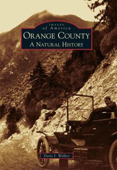 Paperback Orange County: A Natural History Book