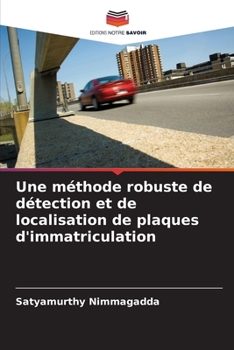 Paperback Une méthode robuste de détection et de localisation de plaques d'immatriculation [French] Book