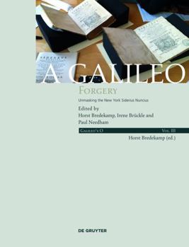 Hardcover A Galileo Forgery: Unmasking the New York Sidereus Nuncius Book