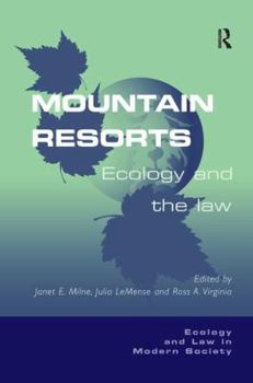 Paperback Mountain Resorts: Ecology and the Law Book