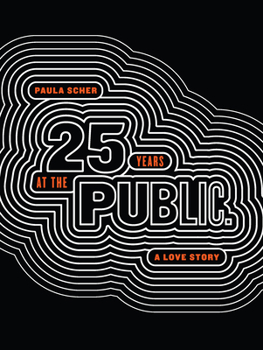 Paperback Paula Scher: Twenty-Five Years at the Public: A Love Story Book