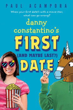 Hardcover Danny Constantino's First (and Maybe Last?) Date Book