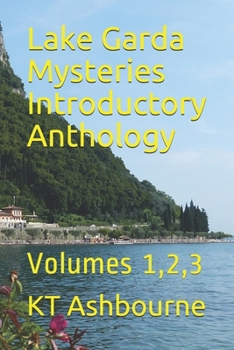 Paperback Lake Garda Mysteries Introductory Anthology: Volumes 1,2,3 Book
