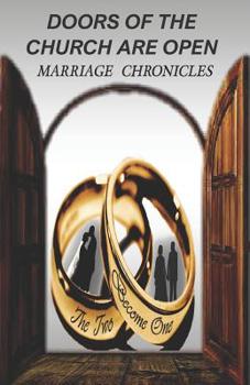 Paperback Doors Of The Church Are Open: Marriage Chronicles Book
