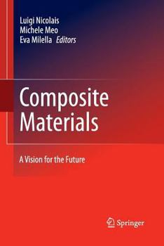 Paperback Composite Materials: A Vision for the Future Book