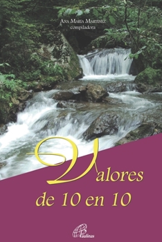 Paperback Valores de 10 En 10: colección valores [Spanish] Book