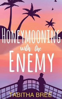 Paperback Honeymooning With the Enemy Book