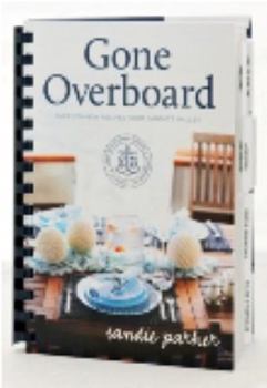 Plastic Comb Gone Overboard (Easy Semi-Gourmet Cooking on a Boat or Anywhere) Book