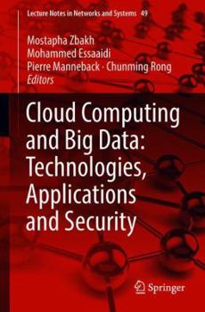 Paperback Cloud Computing and Big Data: Technologies, Applications and Security Book