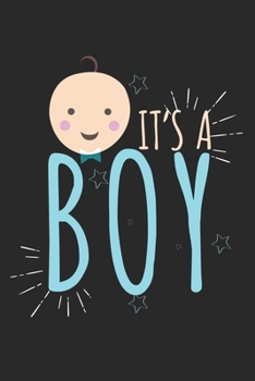 Paperback It's a boy: Calendar, weekly planner, diary, notebook, book 105 pages in softcover. One week on one double page. For all appointme Book