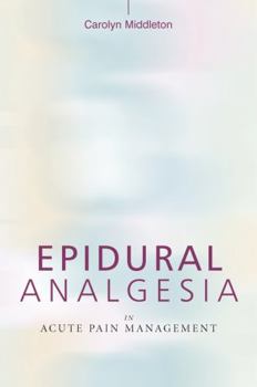 Paperback Epidural Analgesia in Acute Pain Management Book