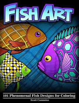 Paperback Fish Art: 101 Phenomenal Fish Designs for Coloring Book