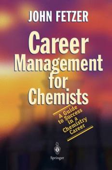Paperback Career Management for Chemists: A Guide to Success in a Chemistry Career Book