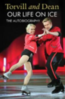 Hardcover Torvill and Dean - Our Life on Ice [Large Print] Book