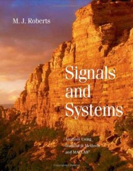 Hardcover Signals and Systems: Analysis Using Transform Methods and MATLAB Book