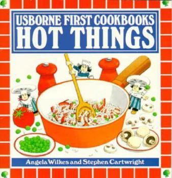 Paperback Usborne First Cookbooks Hot Things Book