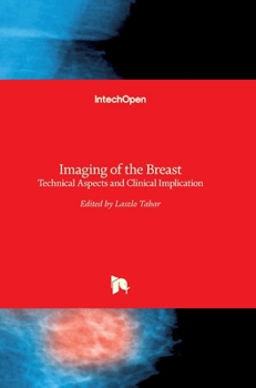 Hardcover Imaging of the Breast: Technical Aspects and Clinical Implication Book