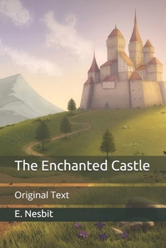 Paperback The Enchanted Castle: Original Text Book