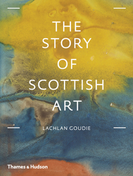 Hardcover The Story of Scottish Art Book