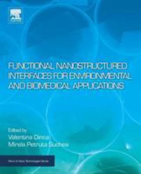 Paperback Functional Nanostructured Interfaces for Environmental and Biomedical Applications Book