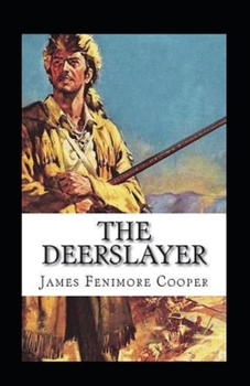 Paperback The Deerslayer Annotated Book