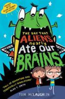 Paperback Day Aliens Nearly Ate Our Brains Book