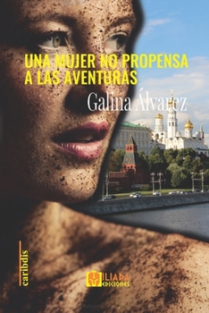 Paperback Una mujer no propensa a las aventuras [Spanish] Book