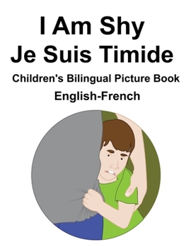 Paperback English-French I Am Shy / Je Suis Timide Children's Bilingual Picture Book