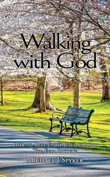 Paperback Walking With God Book