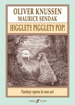 Paperback Higglety Pigglety Pop!: Fantasy Opera in One Act, Full Score Book