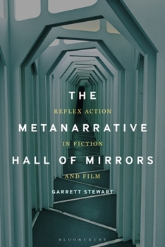 Paperback The Metanarrative Hall of Mirrors: Reflex Action in Fiction and Film Book