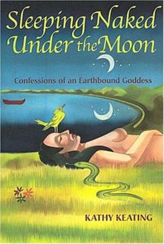 Paperback Sleeping Naked Under the Moon Book
