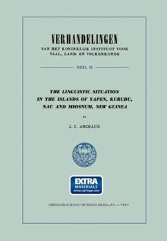 Paperback The Linguistic Situation in the Islands of Yapen, Kurudu, Nau and Miosnum, New Guinea Book