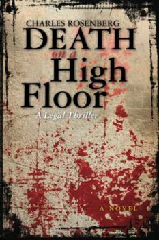 Paperback Death on a High Floor: A Legal Thriller Book