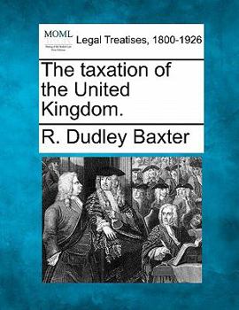 The Taxation of the United Kingdom...