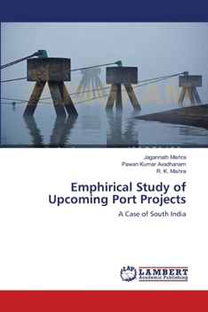 Paperback Emphirical Study of Upcoming Port Projects Book