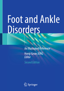 Hardcover Foot and Ankle Disorders: An Illustrated Reference Book