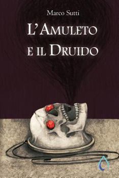 Paperback L'Amuleto e il Druido [Italian] Book