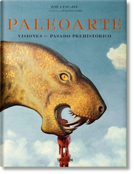 Hardcover Paleoarte. Visiones del Pasado Prehistórico [Spanish] Book