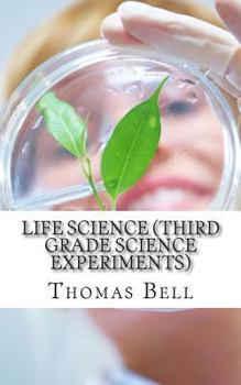 Paperback Life Science (Third Grade Science Experiments) Book