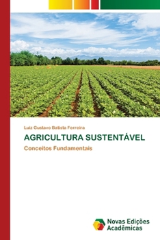 Agricultura Sustentável (Portuguese Edition)