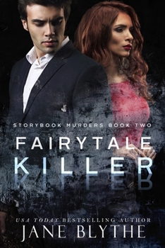 Fairytale Killer - Book #2 of the Storybook Murders