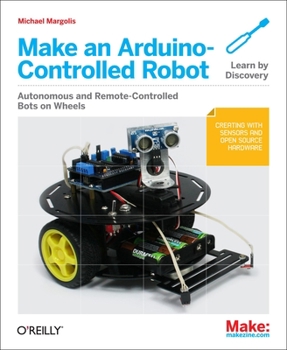 Paperback Make an Arduino-Controlled Robot Book